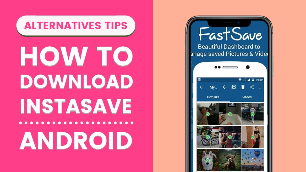 How To Download InstaSave App On Android
