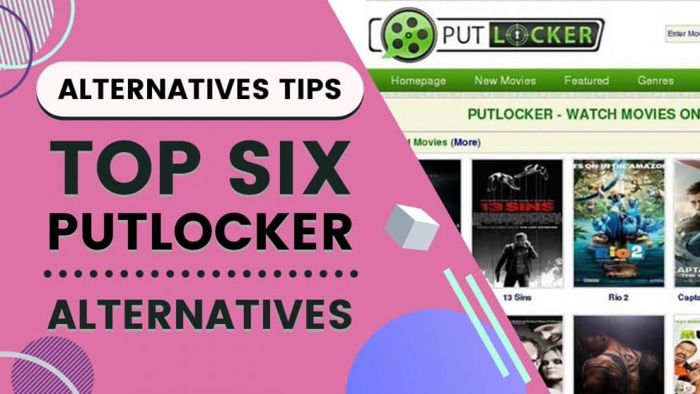 Top 6 Alternatives Of Putlocker Website Alternatives Tips 2025