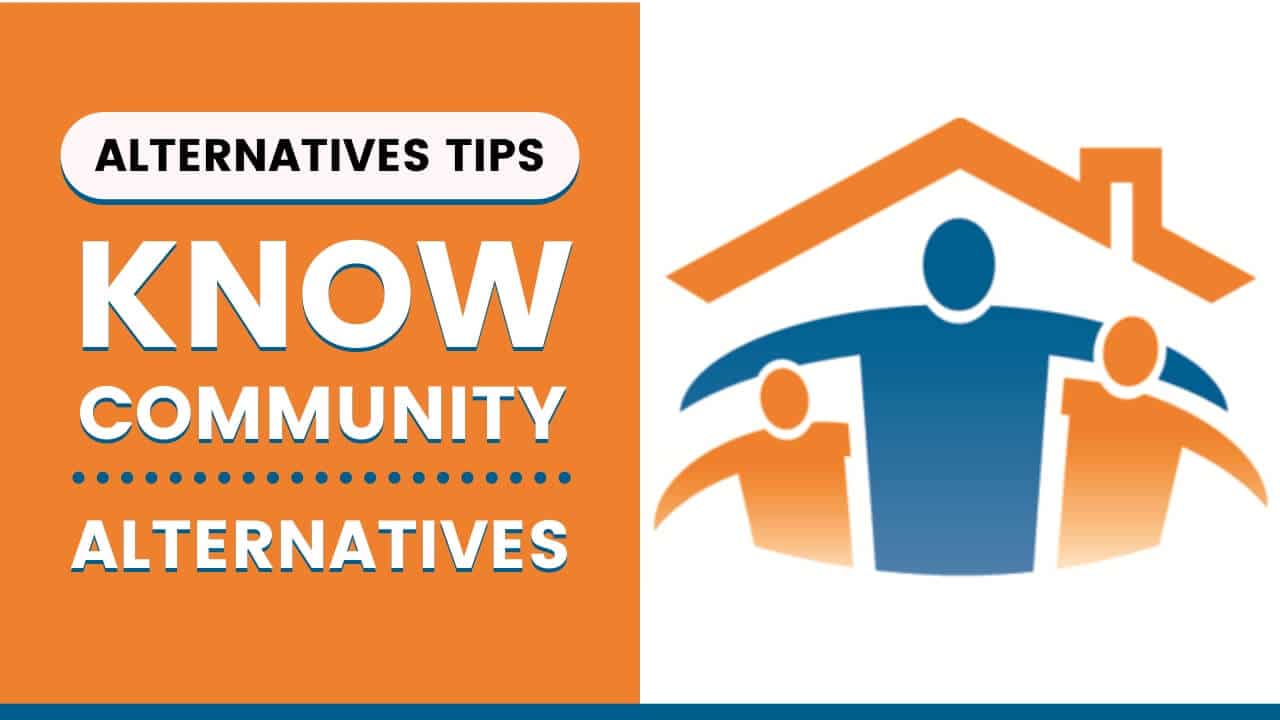 Know About Community Alternatives