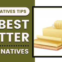 10 Best Butter Alternatives