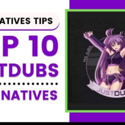 Top 10 JustDubs Alternatives