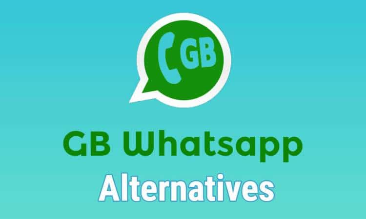GB Whatsapp Alternatives